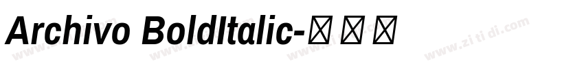 Archivo BoldItalic字体转换